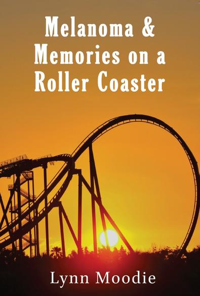 Melanoma & Memories on a Roller Coaster cover