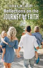 Reflections on the Journey of Faith.