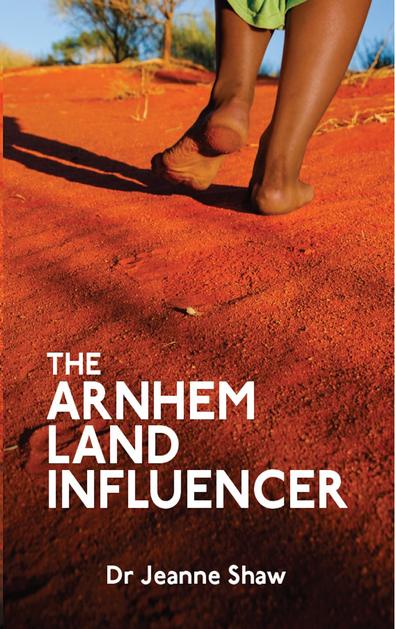 Arnhem Land Influencer cover