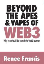 Beyond The Apes & Vapes of Web3