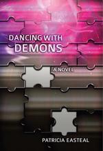 Dancing with Demons