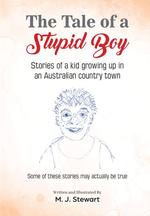 The Tale of a Stupid Boy