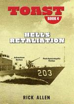 Hells Retaliation Toast 4