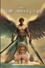When The Angels Cry