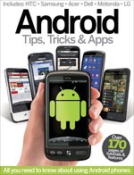 Android Tips, Tricks & Apps Vol 1