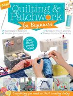Patchwork & Quilting for Beginners