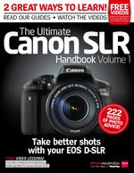 Ultimate Canon SLR Handbook Vol. 1