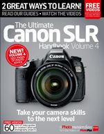 Ultimate Canon SLR Handbook Vol. 3