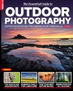 The Essential Guide to Outdoor Photography 