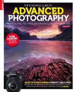The Essential Guide to Advanced Photography