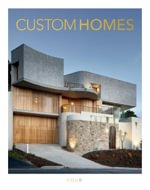 Custom Homes Australia Custom Homes Australia Vol 