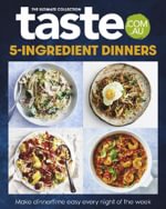 taste.com.au Cookbooks #82 5-Ingredient Dinners