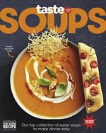taste.com.au Cookbooks #80 Soups