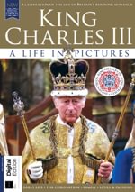 King Charles III: Life in Pictures - Coronation Sp