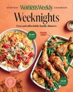 The Australian Women's Weekly: Weeknights