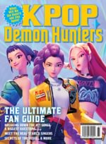 KPop Demon Hunters - The Ultimate Fan Guide