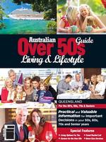 Australian Over 50's Living & Lifestyle Guide QLD