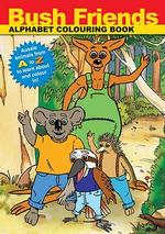 Bush Friends Alphabet Colouring Book