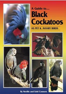 A Guide to Black Cockatoos Hard Cover cover