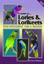 A Guide to Lories & Lorikeets (Revised Edition)