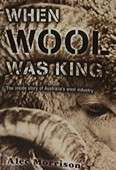 When Wool Was King cover