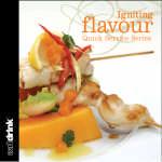 Igniting Flavour