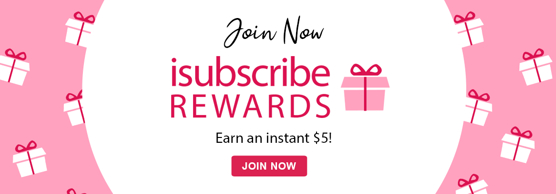 isubscribe Rewards, earn an instant $5 