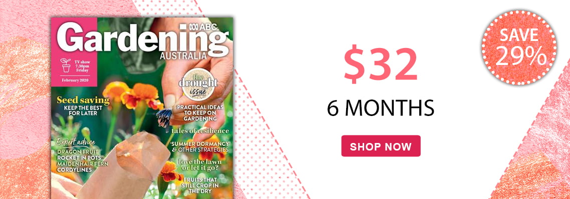 Gardening Australia magazine, just $32