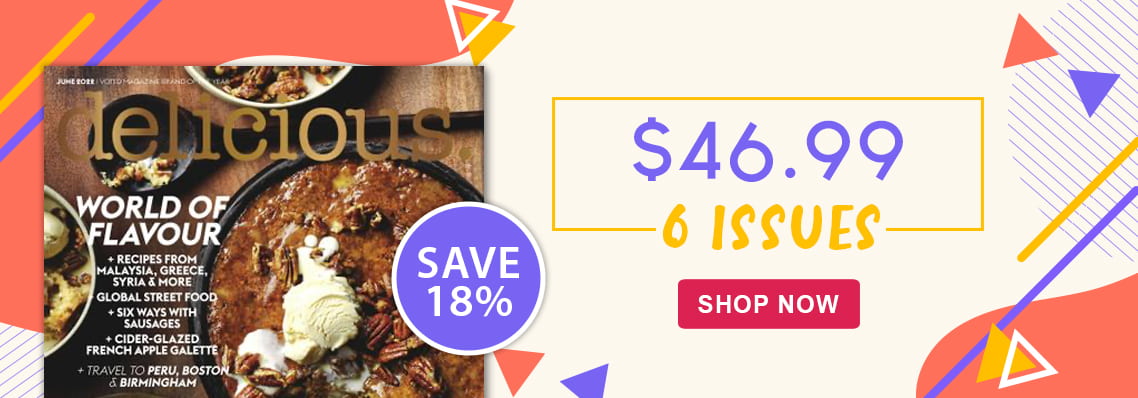 Save 18% with 6 months to delicious. magazine