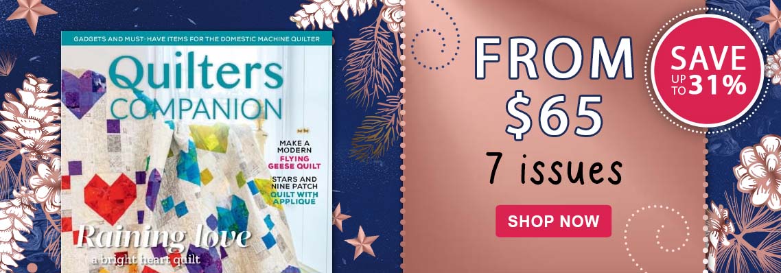 Save up to 31% with Quilters Companion