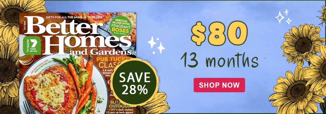 Save 28% on Better Homes and Gardens