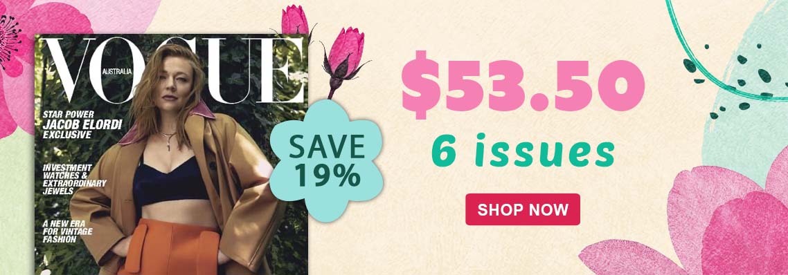 Save 19% with Vogue Australia
