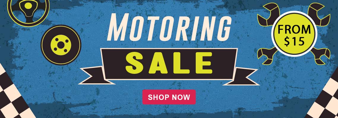 Motoring Sale, from $15