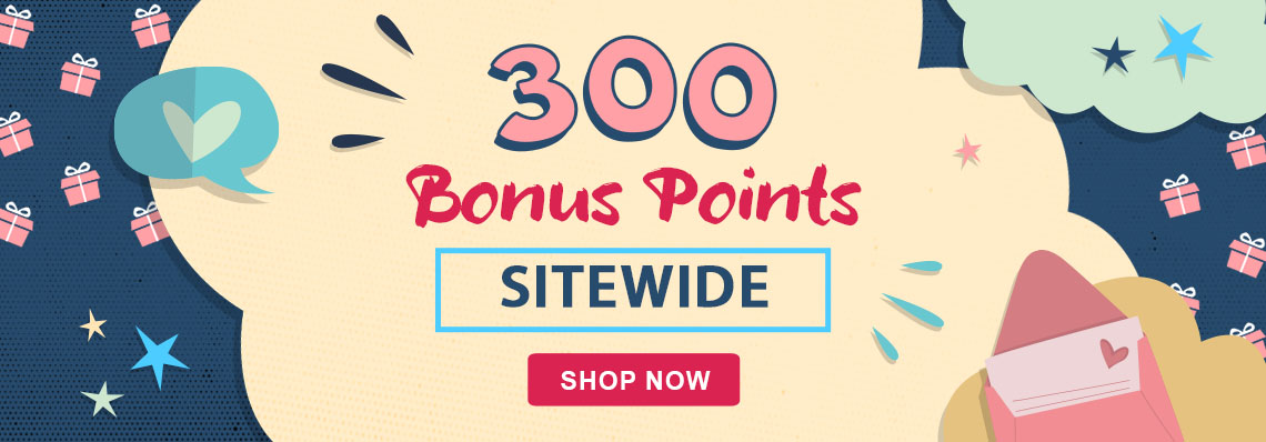 Get 300 Bonus Points instantly - and use them right away!