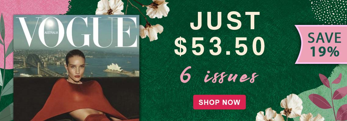 Save 19% with Vogue Australia