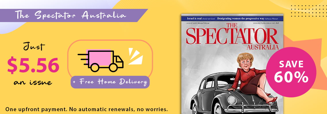 The Spectator Australia, Just $5.56 an issue