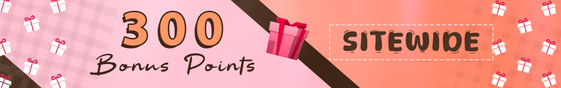 300 Bonus Points Sitewide